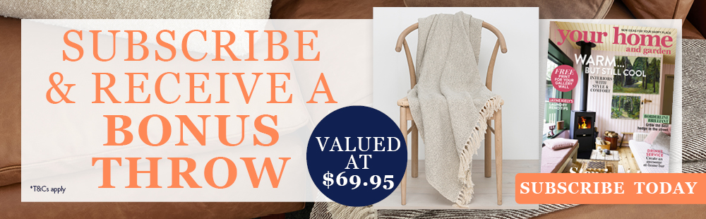 subscribe to your home and garden & receive a bonus issue